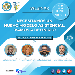 Webinar: Necesitamos un nuevo modelo asistencial, vamos a definirlo – Martes 15 de junio – 18:00h