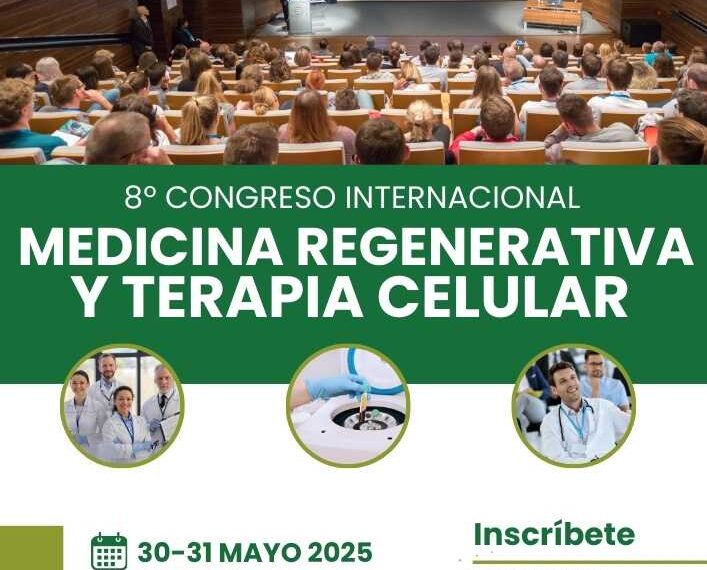 🧬 VIII Congreso Internacional de Medicina Regenerativa y Terapia Celular – Valladolid 2025