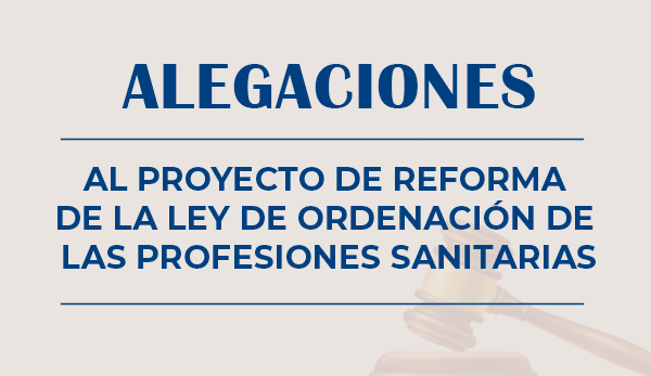 Alegaciones al proyecto de reforma de la Ley de Ordenación de las Profesiones Sanitarias