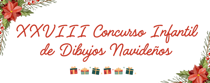 XXVIII CONCURSO INFANTIL DE DIBUJOS NAVIDEÑOS