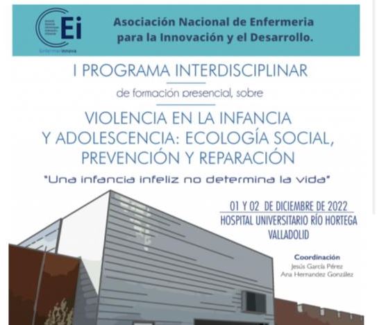 I PROGRAMA INTERDISCIPLINAR DE FORMACION PRESENCIAL SOBRE  VIOLENCIA EN LA INFANCIA Y ADOLESCENCIA: ECOLOGÍA SOCIAL, PREVENCIÓN Y REPARACIÓN