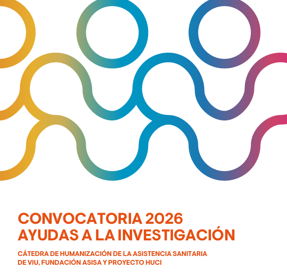 Ayudas a la Investigación y Premios de la Cátedra de Humanización de la Asistencia Sanitaria (VIU, Fundación ASISA y Proyecto HUCI)