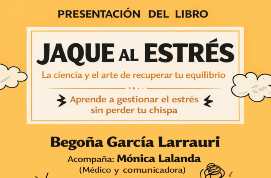 Presentación del libro “Jaque al estrés” de Begoña Larrauri, 7 mayo