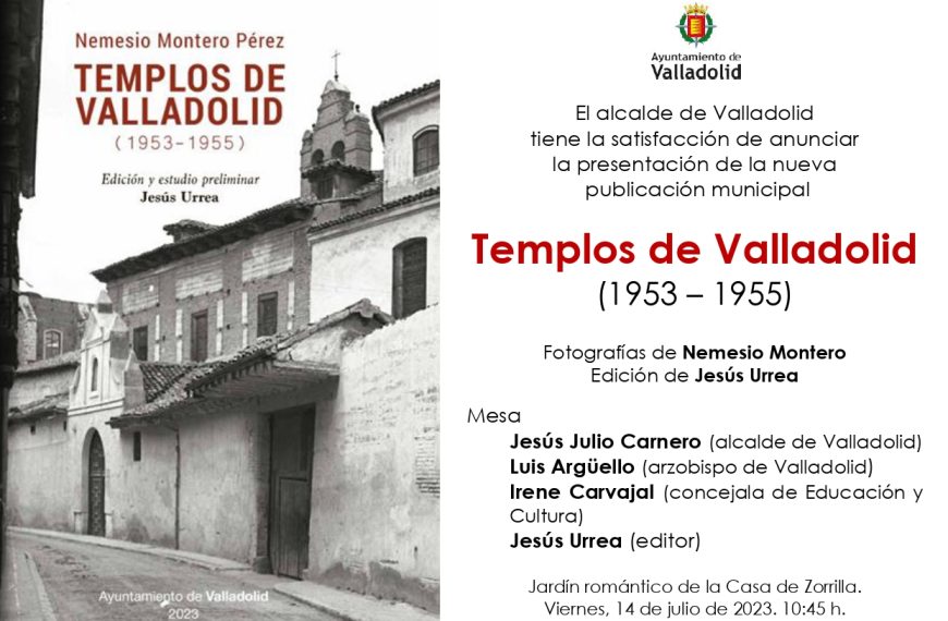 Presentación del libro «Templos de Valladolid (1953-1955)», de Nemesio Montero, en edición de Jesús Urrea