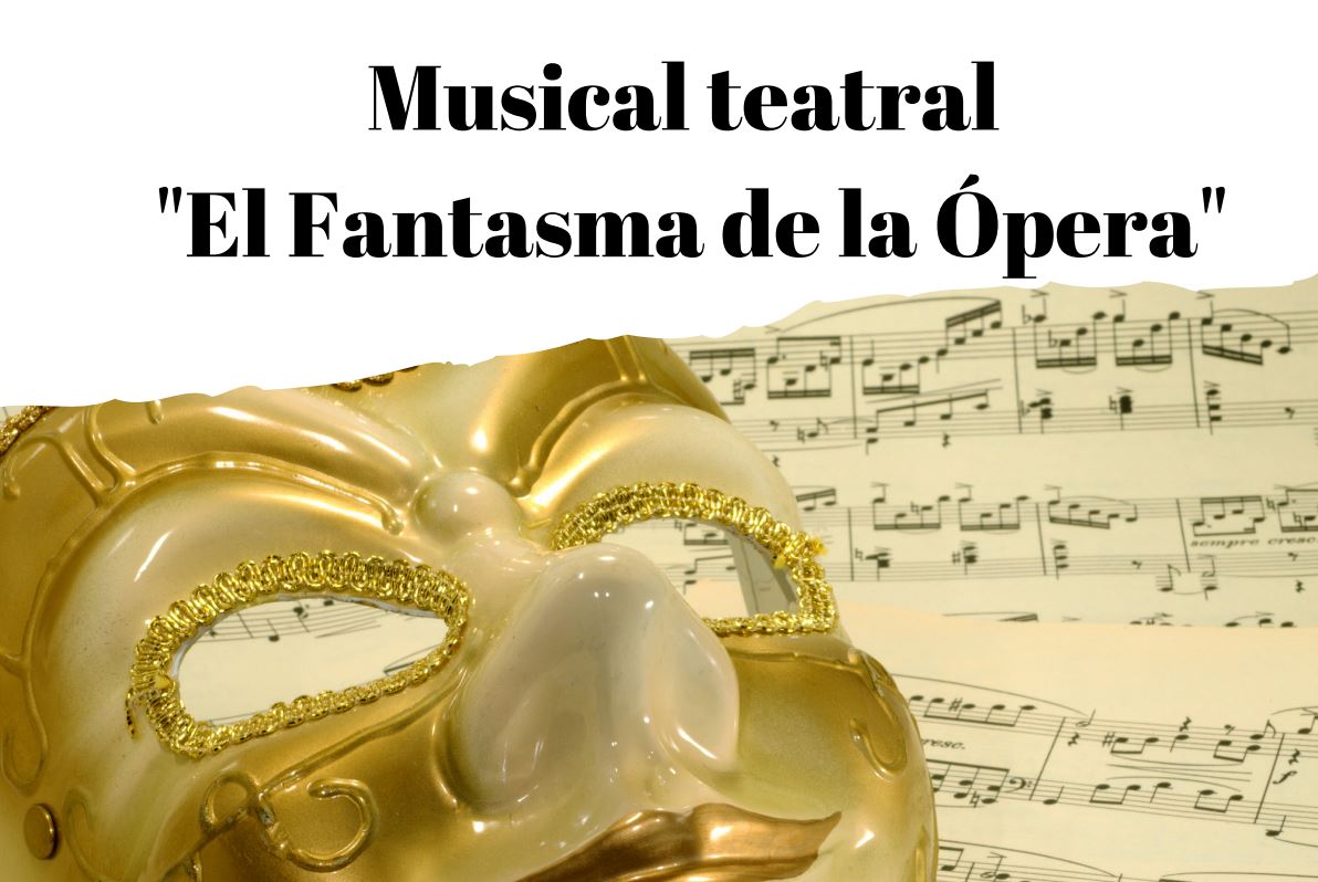 Musical teatral «El Fantasma de la Ópera»