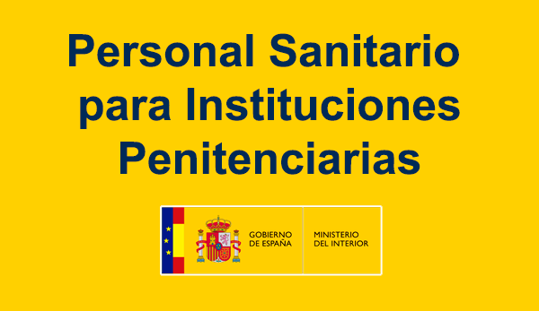 Convocatoria: Cuerpo Facultativo de Sanidad Penitenciaria