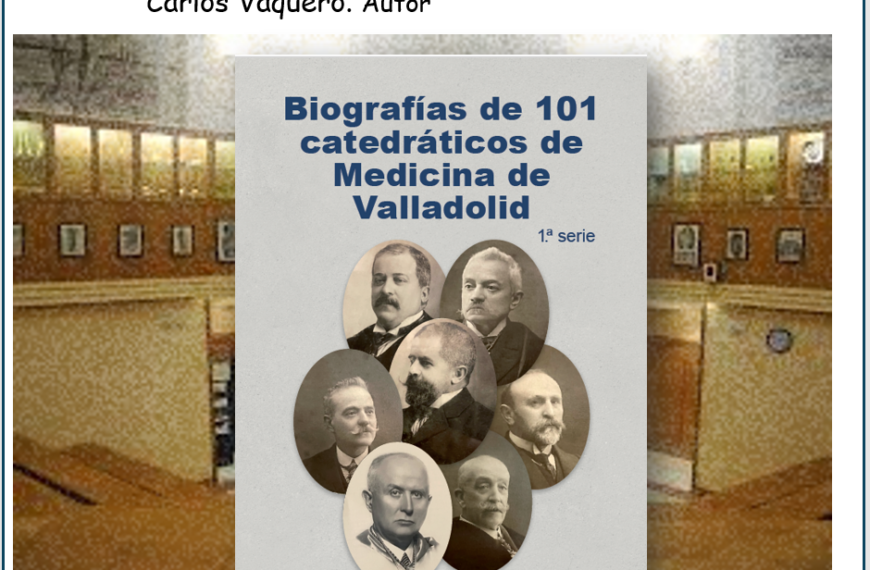 Presentación del libro “Biografías de 101 catedráticos de Medicina de Valladolid”