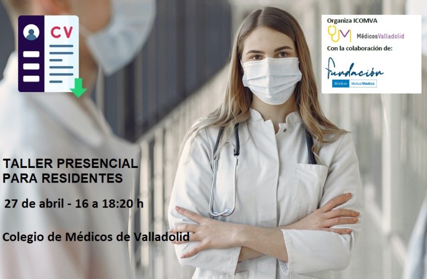Taller para Residentes que finalizan su formación este año 2023 – 27 Abril
