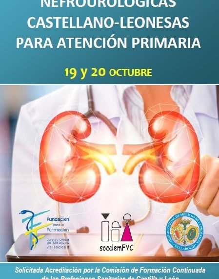 2ª JORNADAS NEFROUROLÓGICAS CASTELLANO-LEONESAS PARA ATENCIÓN PRIMARIA