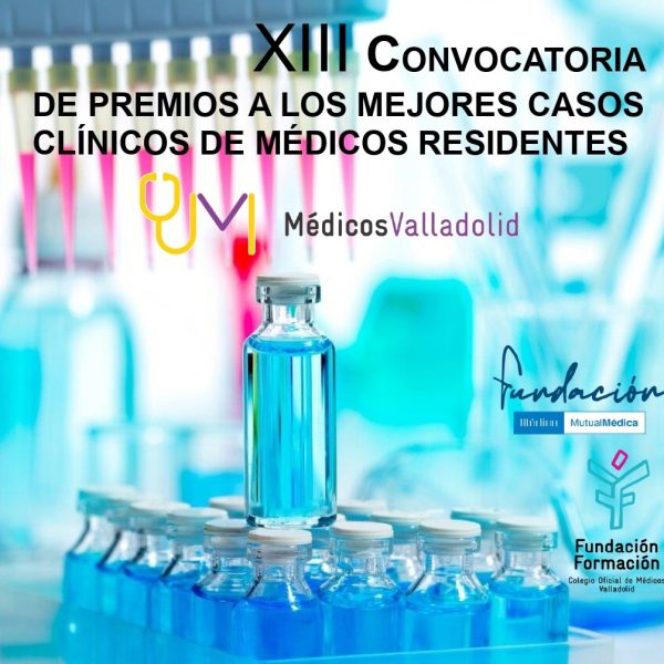 XIV CONVOCATORIA PREMIOS A LOS MEJORES CASOS CLÍNICOS DE MÉDICOS RESIDENTES – Fecha límite: 1 de noviembre de 2025 – 23:59h