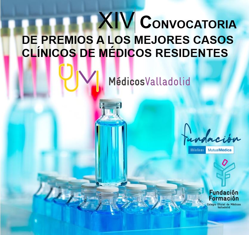 XIV CONVOCATORIA PREMIOS A LOS MEJORES CASOS CLÍNICOS DE MÉDICOS RESIDENTES – Fecha límite: 1 de noviembre de 2025 – 23:59h