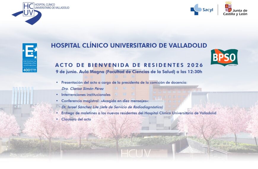 El Hospital Clínico Universitario de Valladolid dará la bienvenida a sus nuevos residentes 2026 el 9 de junio